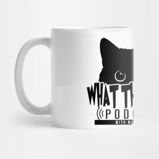 Original What The Chuck Podcast Logo Mug